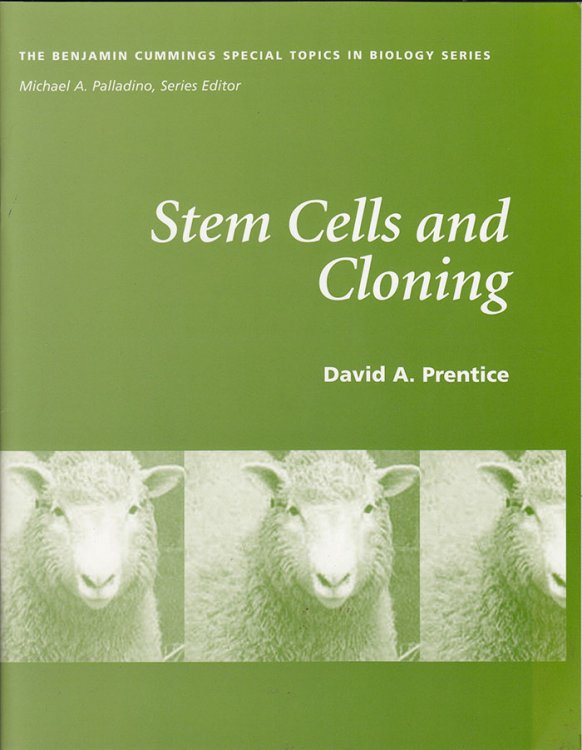 Stem Cells and Cloning (Benjamin Cummings Special Topics in Biology Series)