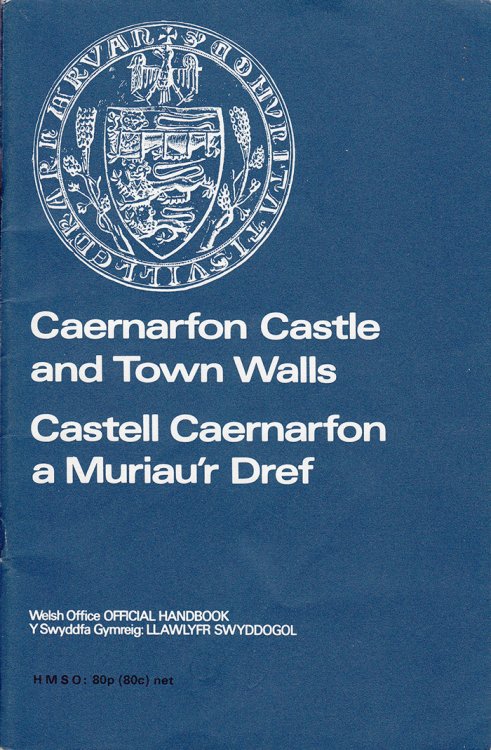 Caernarvon Castle and Town Walls (Castell Caernarfon a Muriaur Dref)