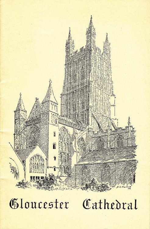 Gloucester Cathedral: A Short Account of its History and Architecture for the Use of Visitors
