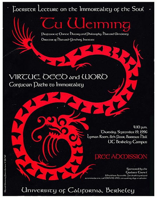 Foerster Lecture Poster: Tu Weiming: Virtue, Deed and Word: Confucian Paths to Immortality