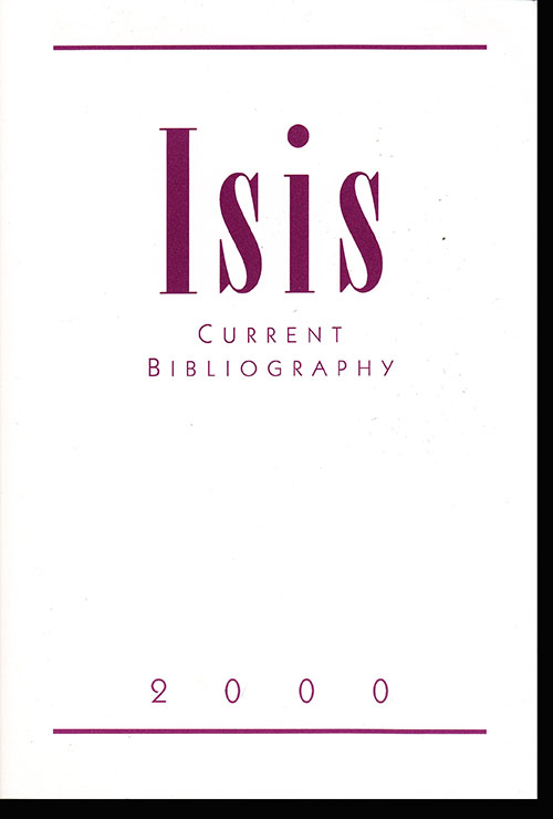 Isis: Current Bibliography 2000 (Supplement to Volume 91)