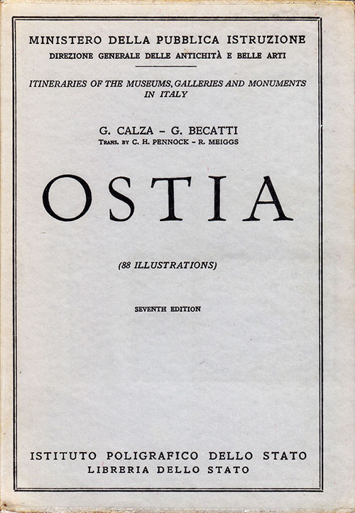 Ostia (Itineraries of the Museums, Galleries and Monuments of Italy Series, N. 1)
