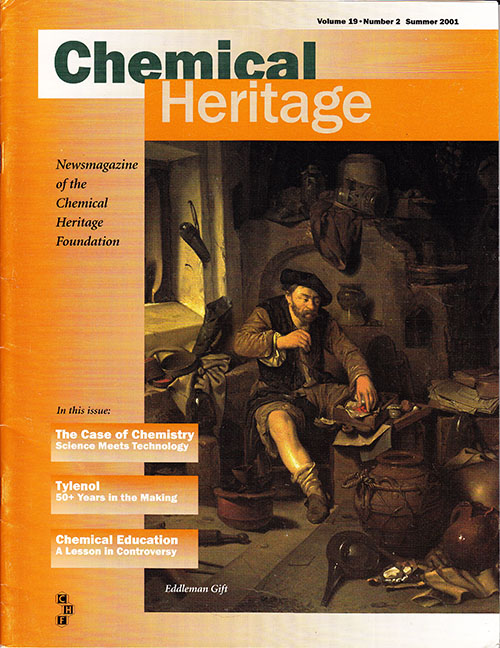Chemical Heritage (Volume 19, Number 2, Summer 2001)