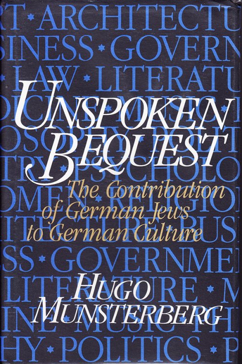 Unspoken Bequest: The Contribution of German Jews to German Culture