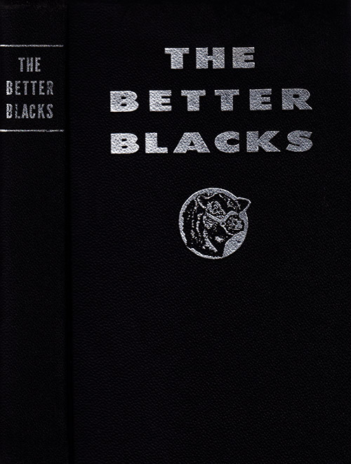 Image for The Better Blacks The Better Blacks