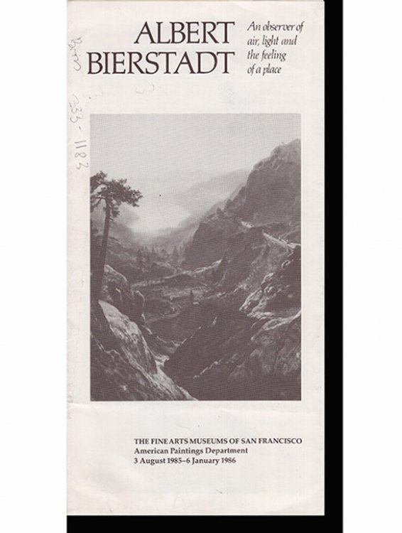 Albert Bierstadt: An Observer of Air, Light and the Feeling of a Place (Gallery Guide)