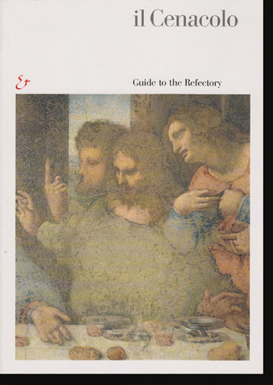 Image for il Cenacolo: Guide to the Refectory il Cenacolo: Guide to the Refectory