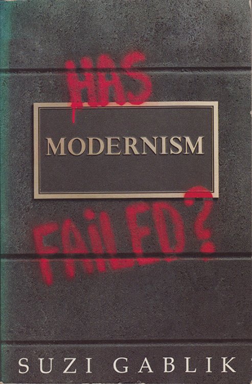 Has Modernism Failed