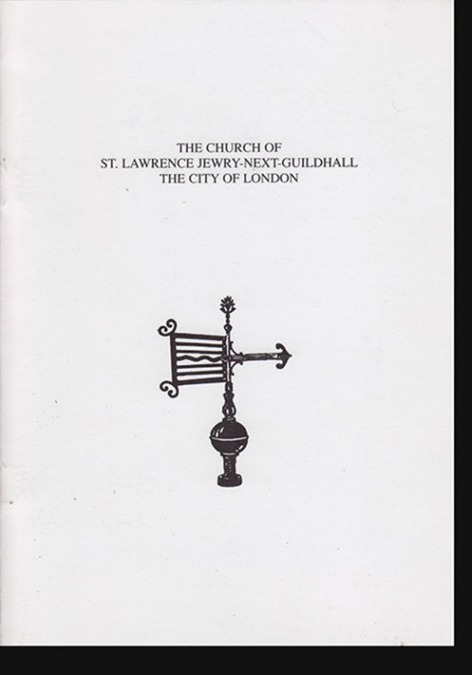 St. Lawrence Jewry Next Guildhall in the City of London Guidebook