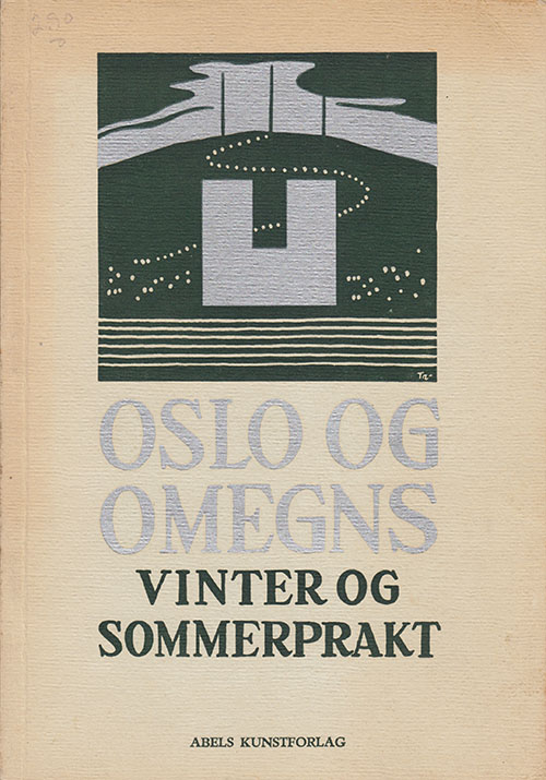 Oslo og Omegns: Vinter Og Sommerprakt