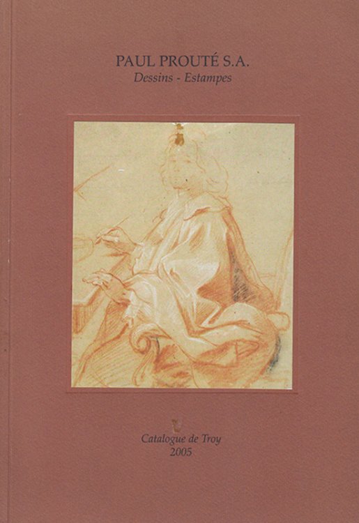 Dessins - Estampes: Catalogue de Troy 2005