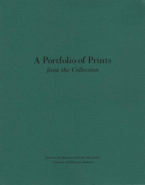 A Portfolio of Prints from the Collection. In honor of R.E. Lewis. (University Art Museum and Pacific Film Archive)