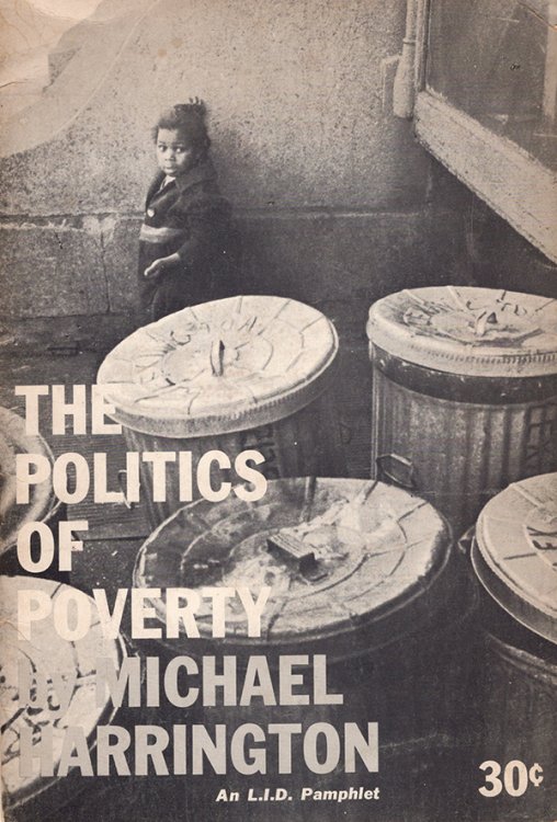 The Politics of Poverty (An L.I.D. Pamphlet)