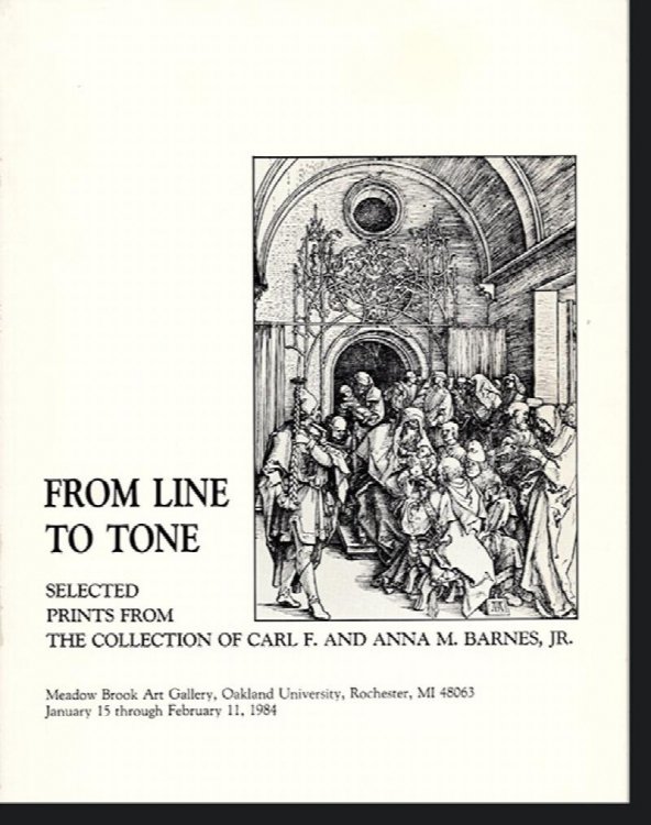 From Line to Tone: Selected Prints From the Collection of Carl F. and Anna M. Barnes, Jr.