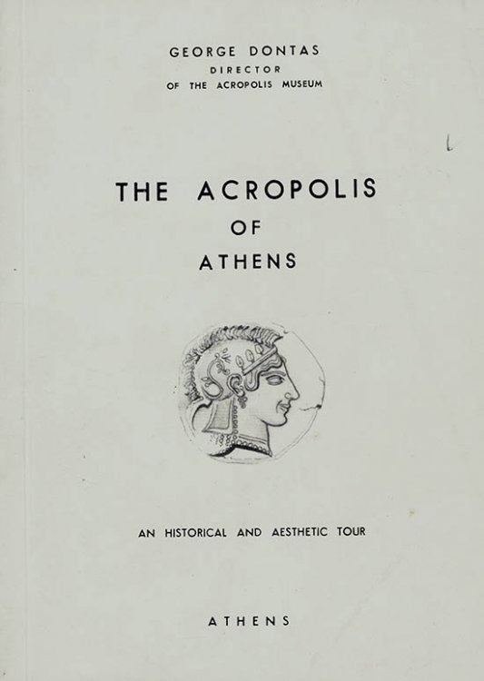 The Acropolis of Athens: An Historical and Aesthetic Tour