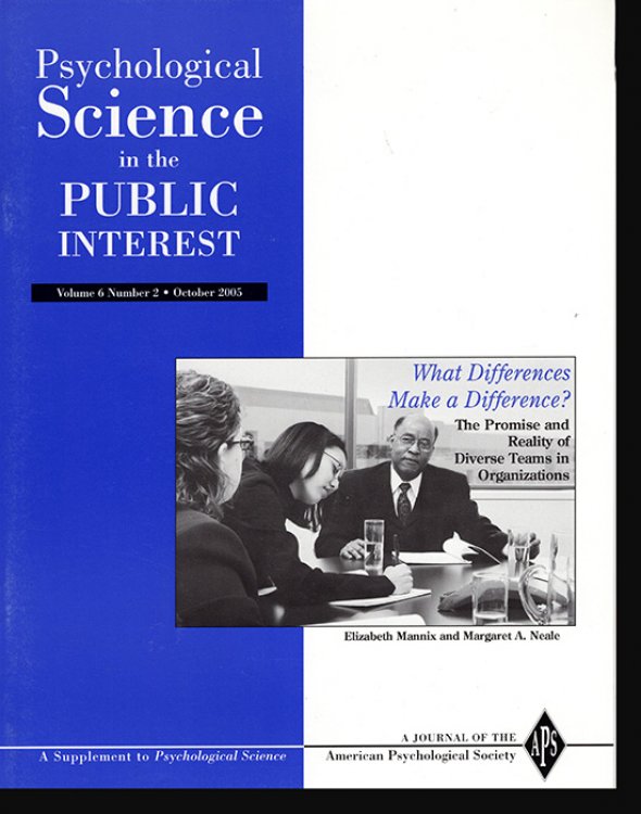 What Makes a Difference The Promise and Reality of Diverse Teams in Organizations (Psychological Science in the Public Interest, Volume 6, Number 2, October 2005)