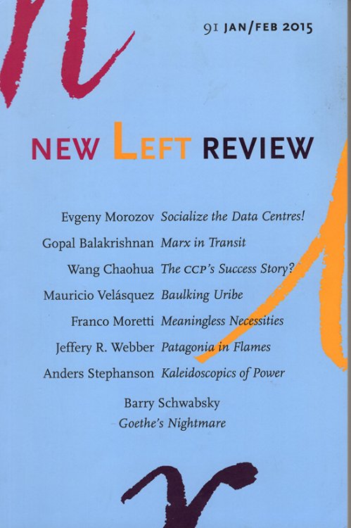 New Left Review 91 (Jan, Feb 2015)