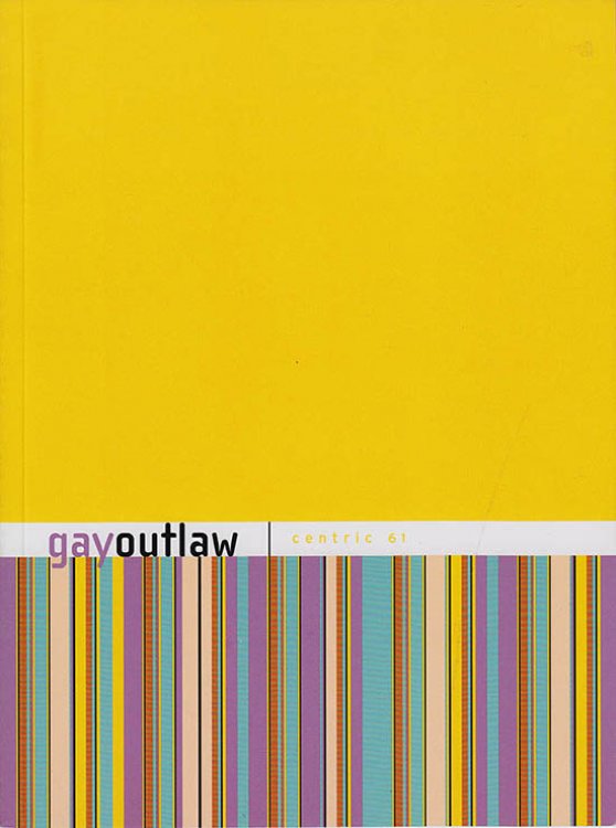 Centric 61: Gay Outlaw