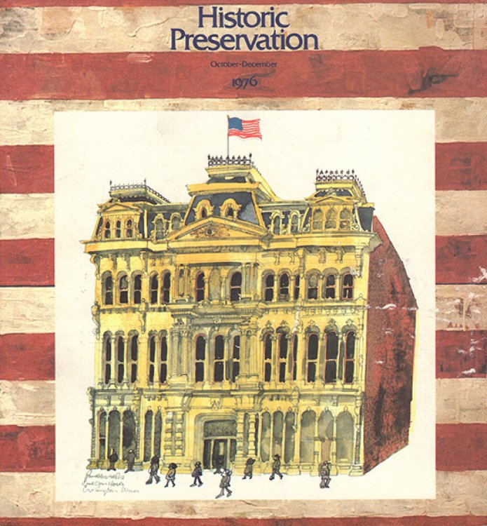 Historic Preservation (Volume 28, No 4, October-December 1976)