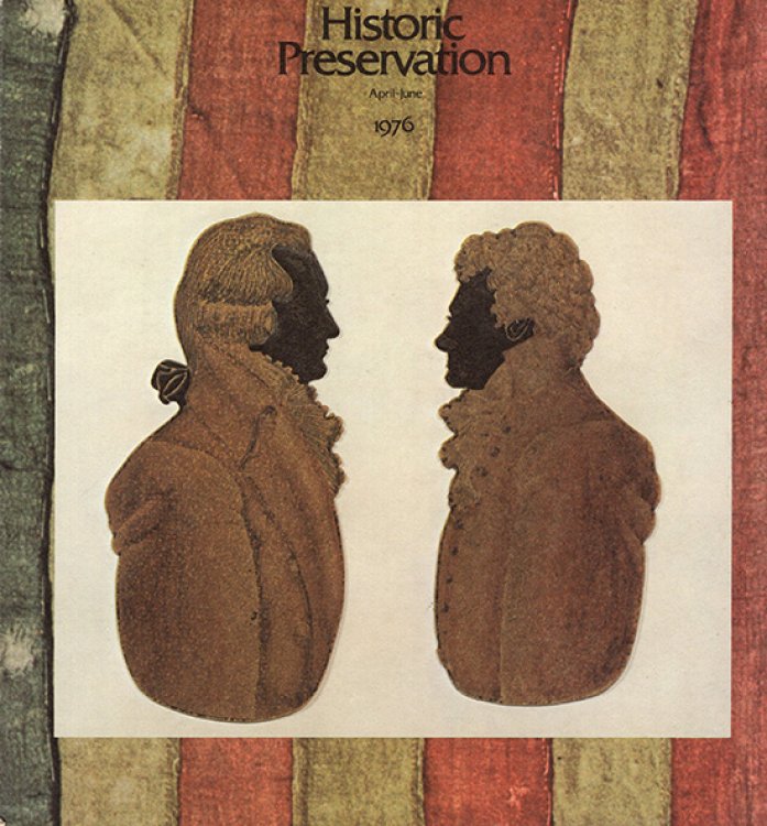 Historic Preservation (Volume 28, No 2, April June 1976)