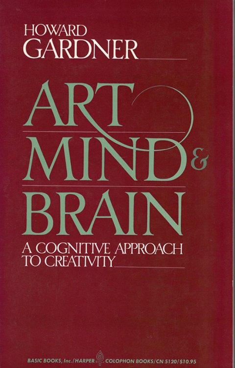 Art, Mind and Brain: A Cognitive Approach to Creativity