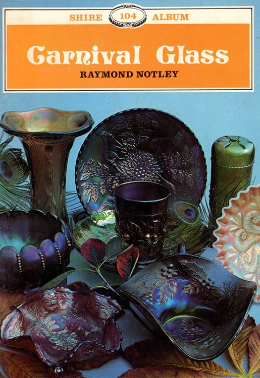 Carnival Glass (Shire Album 104)