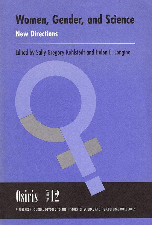 Osiris: Women, Gender, and Science: New Directions