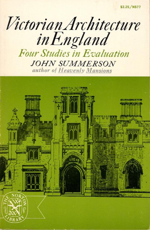Victorian Architecture in England: Four Studies in Evaluation
