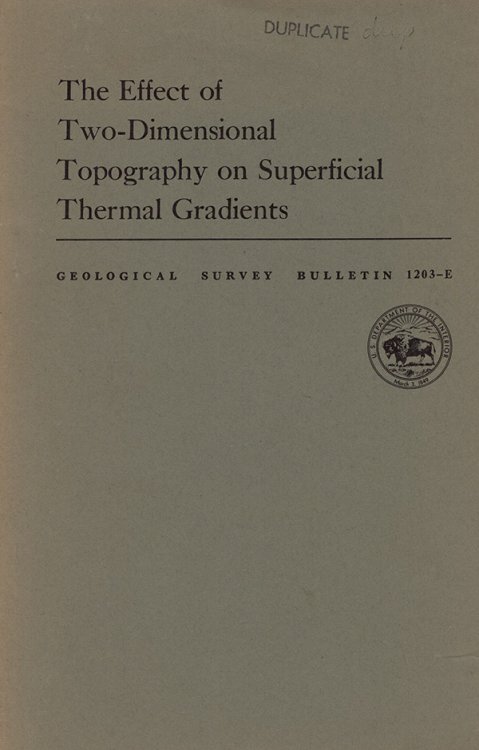 The Effect of Two-Dimensional Topography on Superficial Thermal Gradients (Geological Survey Bulletin 1203-E)
