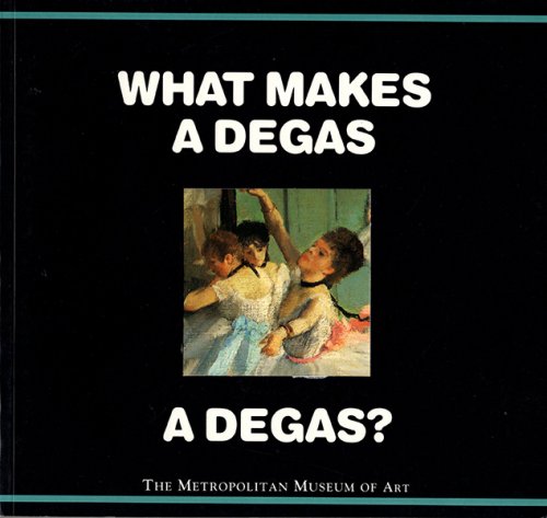 What Makes a Degas a Degas
