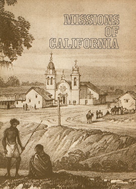 Missions of California: Compiled from a series of articles in P. G. and E. Progress