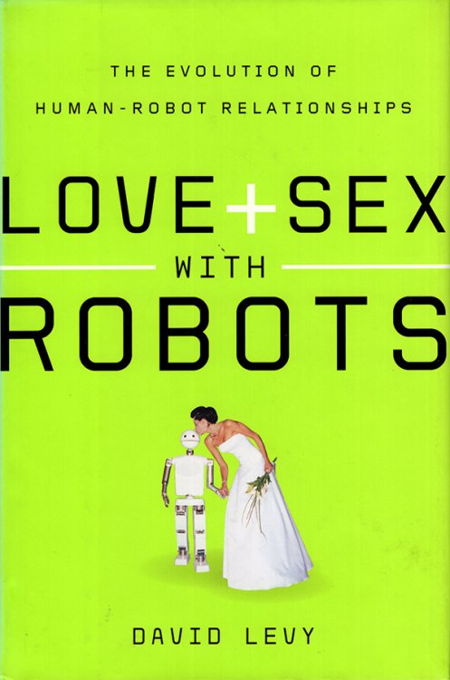 Love and Sex with Robots
