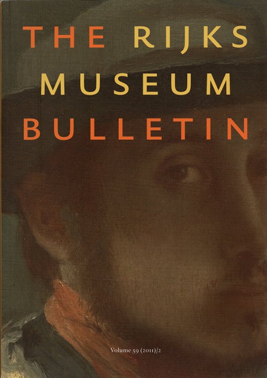 The Rijksmuseum Bulletin (Vol. 59, 2011, Vol 2)