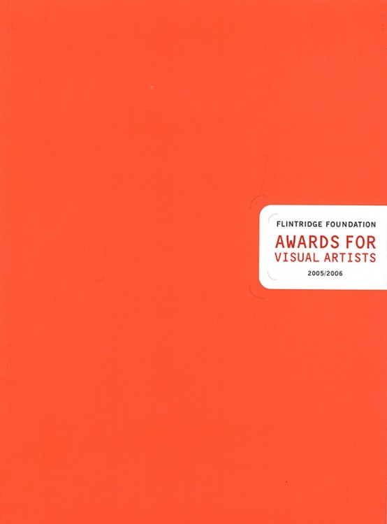 Flintridge Foundation Awards for Visual Artists 2005/2006.