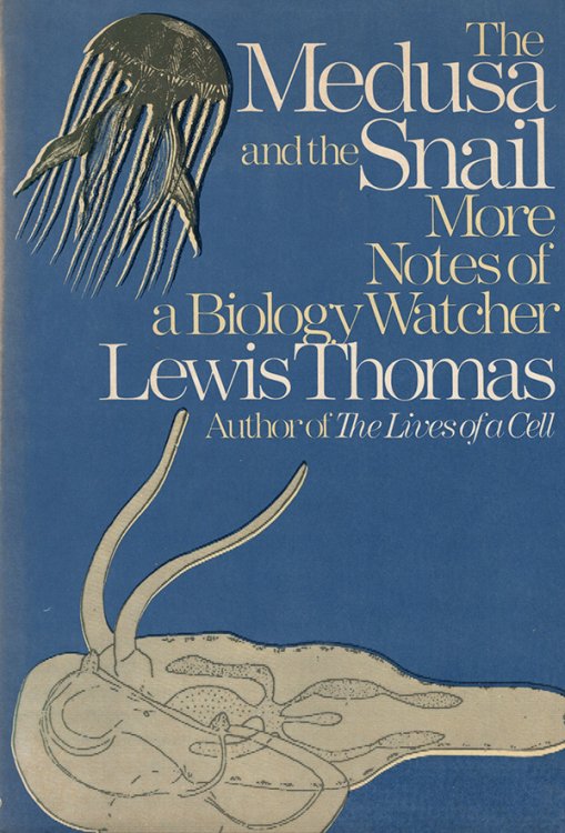 The Medusa and the Snail: More Notes of a Biology Watcher