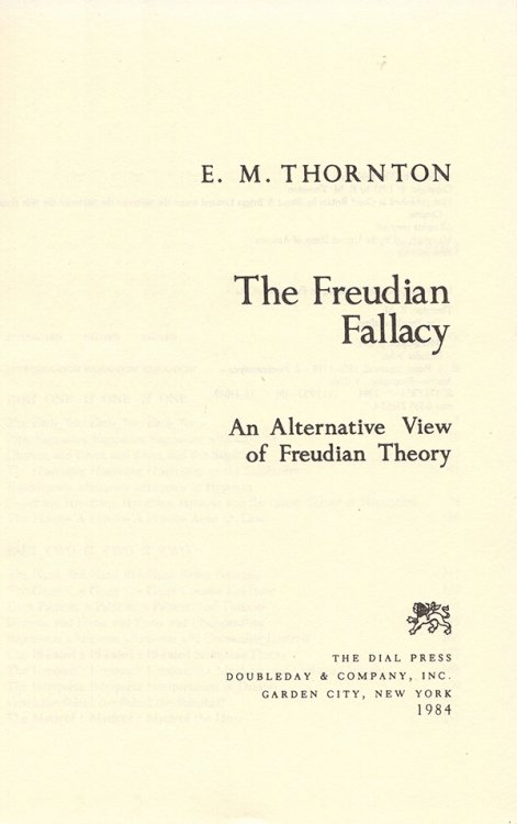 Freudian Fallacy: An Alternative View of Freudian Theory