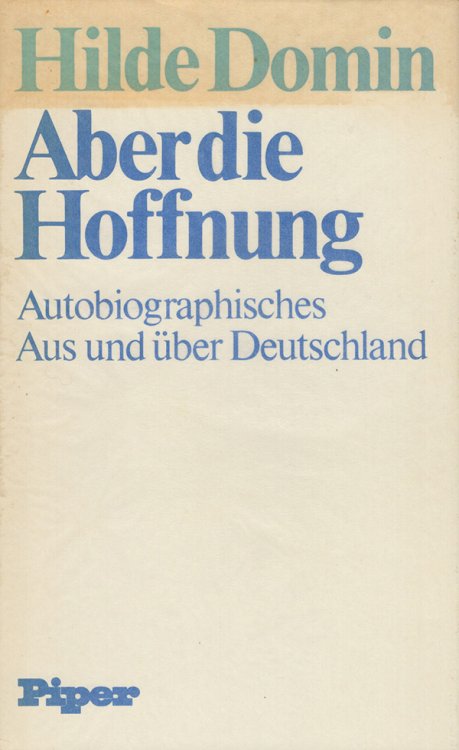 Aber die Hoffnung: Autobiographisches aus und uber Deutschland (German Edition)