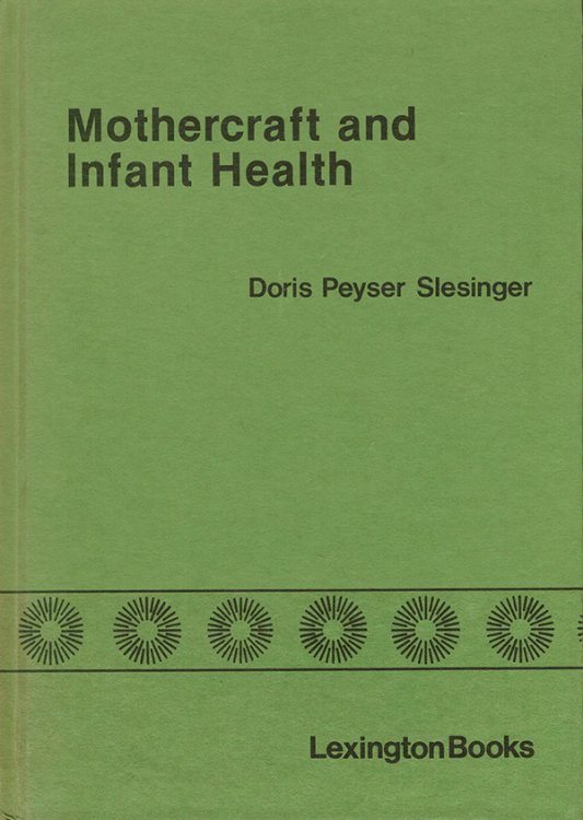 Mothercraft and Infant Health: A Sociodemographic and Sociocultural Approach