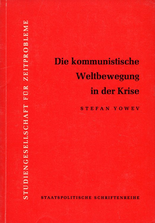 Die Kommunistische Weltbewegung in der Krise (Studiengeselischaft Fur Zeitprobleme)