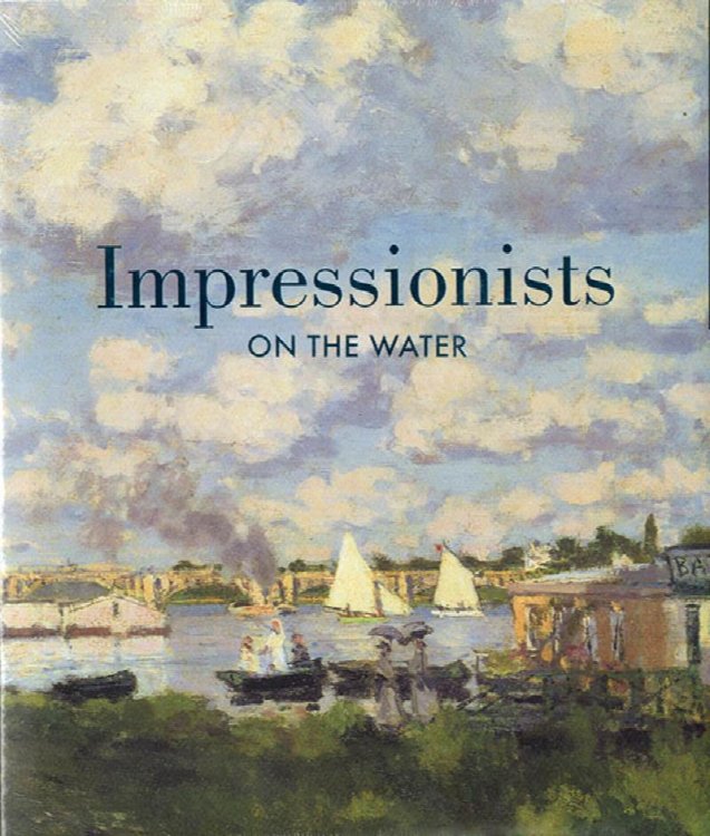 Impressionists on the Water