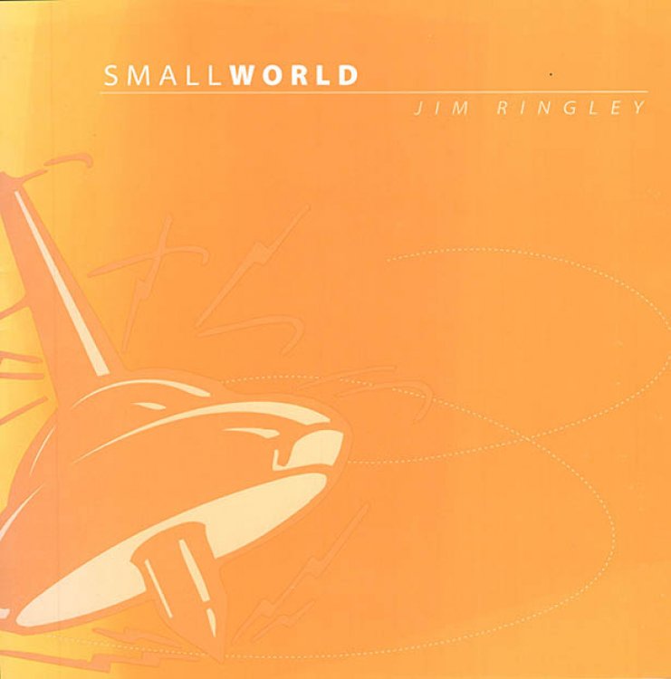 Image for Small World: Jim Ringley Small World: Jim Ringley