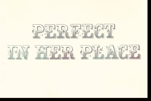 Perfect in Her Place: Women at Work in Industrial America