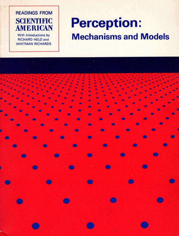 Perception: Mechanisms and Models: Readings from 