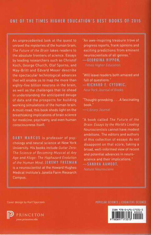 The Future of the Brain: Essays by the World's Leading Neuroscientists