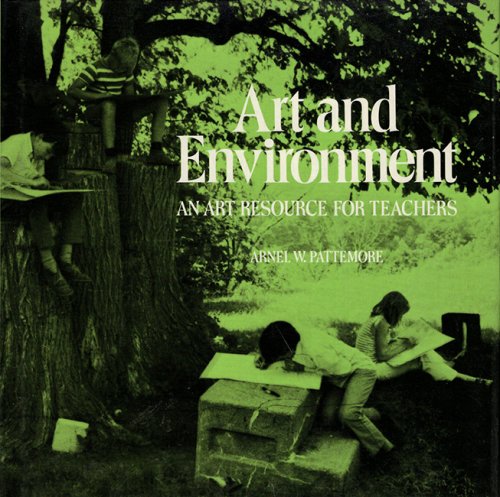 Art and Environment: An Art Resource for Teachers