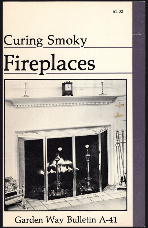 Curing Smoky Fireplaces (Garden Way Bulletin A-41)