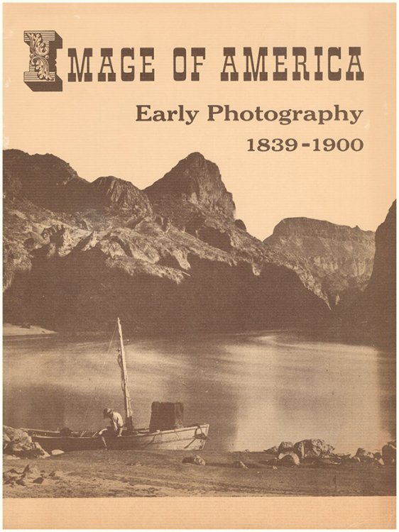 Image of America: Early Photography 1839-1900