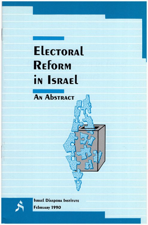 Electoral Reform in Israel: An Abstract