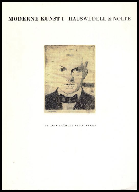 Moderne Kunst 1: Hauswedell and Nolte 100 Ausgewahlte Kunstwerke. Auktion 282/1