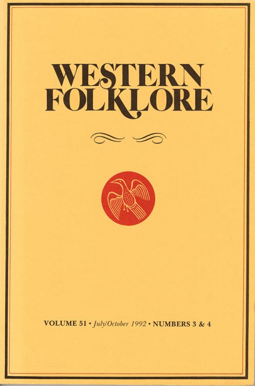 Western Folklore (Volume 51, July/Oct 1992, Numbers 3 and 4)